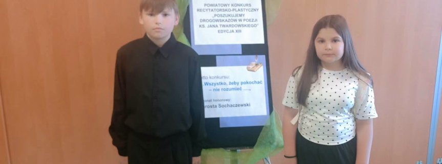 Powiatowy konkurs recytatorski „Poszukujemy drogowskazów w poezji ks. Jana Twardowskiego”.